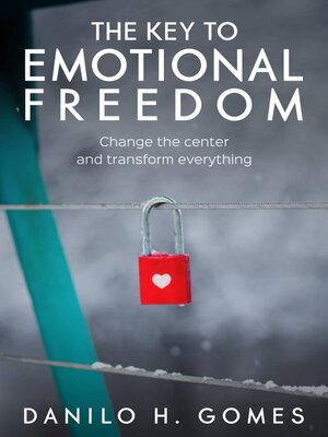 cover image of The Key to Emotional Freedom